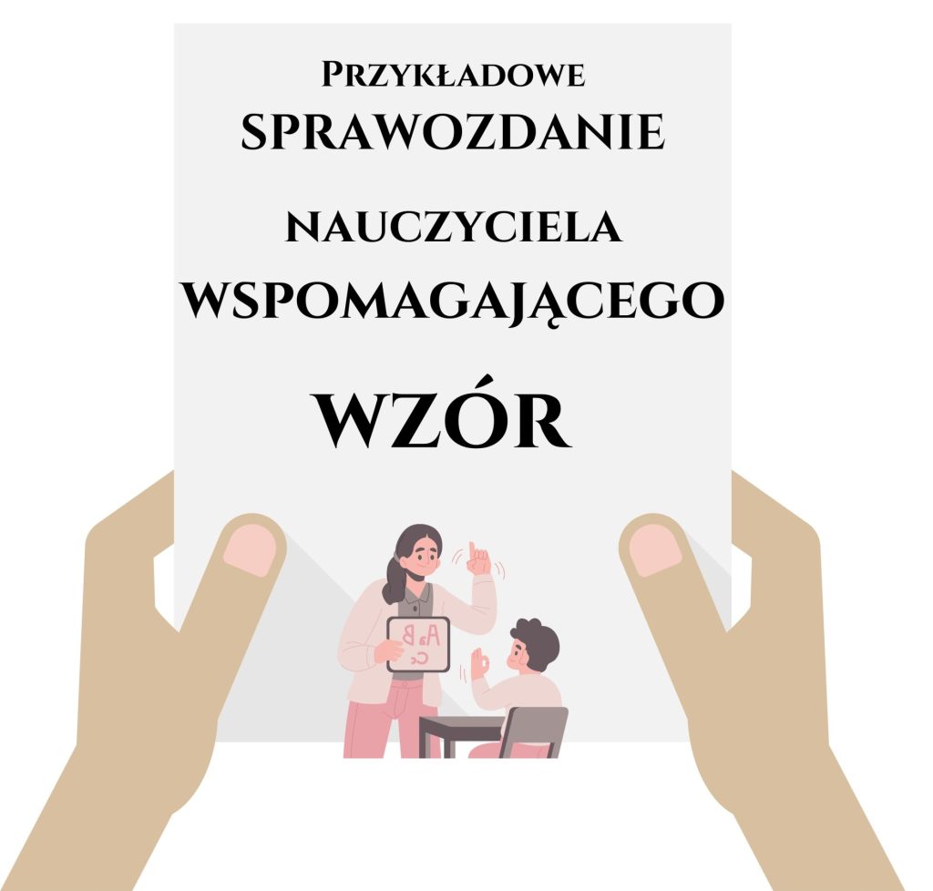 Przykładowe SPRAWOZDANIE nauczyciela WSPOMAGAJĄCEGO - TABELA - WZÓR - produkt cyfrowy.