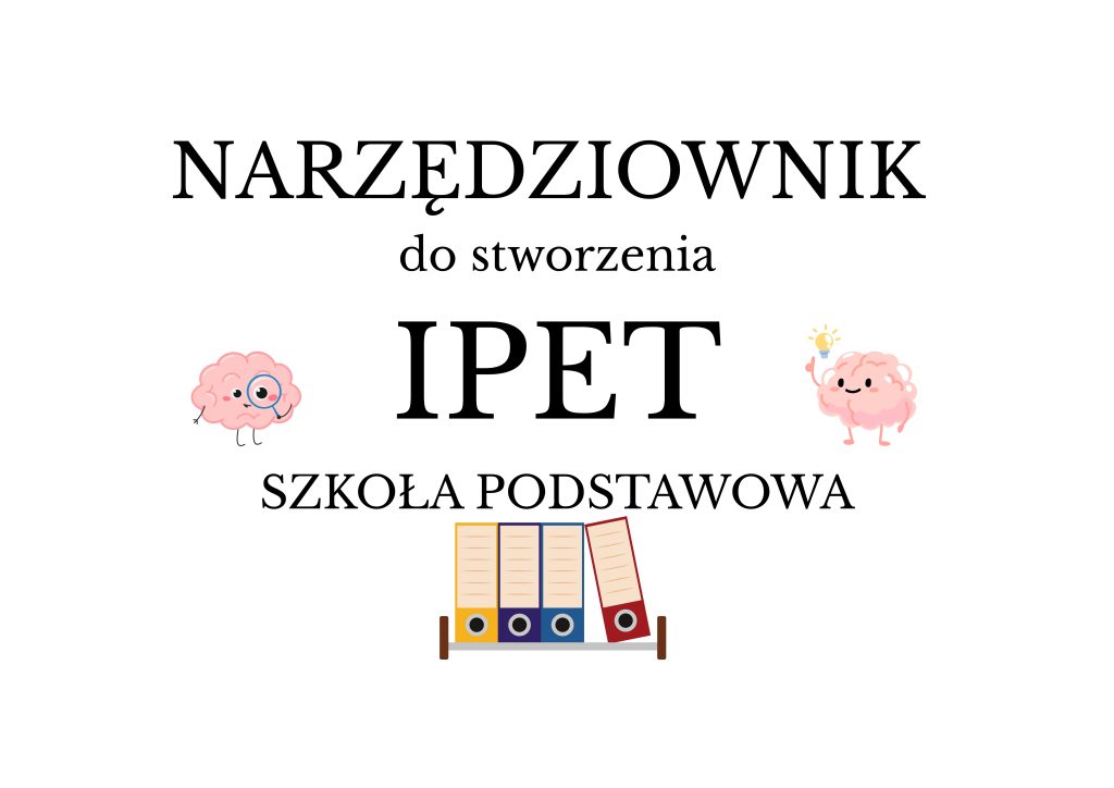NARZĘDZIOWNIK do stworzenia Indywidualnego Planu Edukacyjno – Terapeutycznego - produkt cyfrowy.