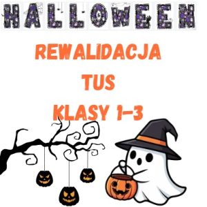HALLOWEEN - zestaw na zajęcia TUS/ REWALIDACJI - klasy 1-3.